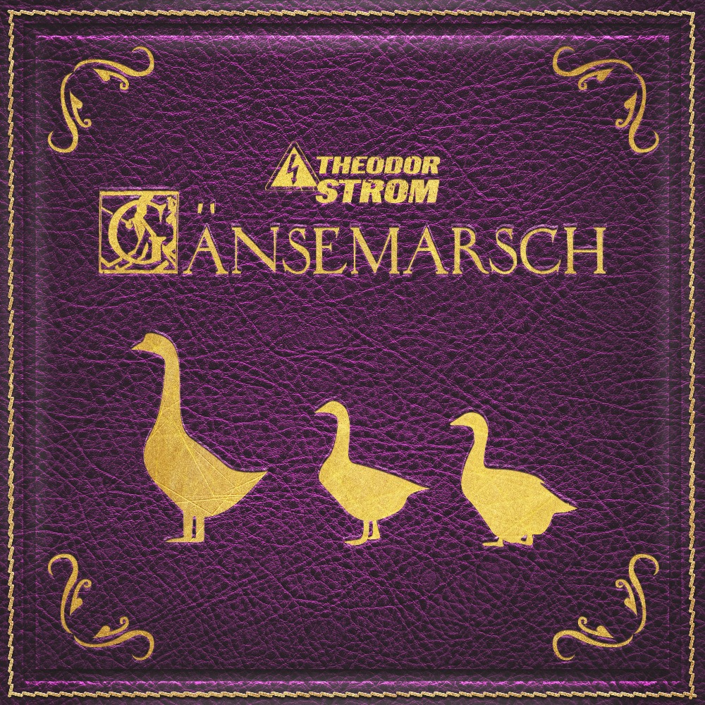 Theodor STROM - Single - Gänsemarsch